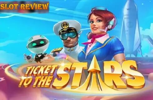 Ticket to the Stars slot